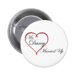 Mr. Darcy Married Up Pinback Buttons