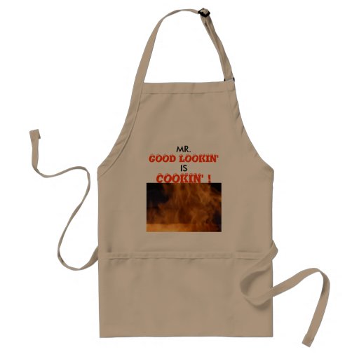 Mr. Good Lookin' ... Apron