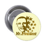 Mr. President Button