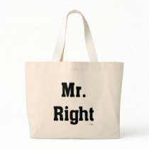 Mr. Right Canvas Bags