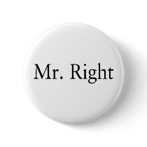 Mr. Right Buttons