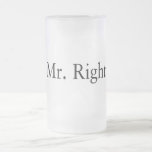 Mr. Right Coffee Mugs