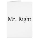 Mr. Right Greeting Cards
