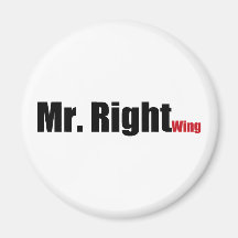 Mr. Right Wing Fridge Magnet