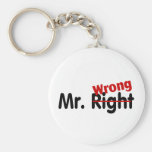 Mr Right Wrong Keychains