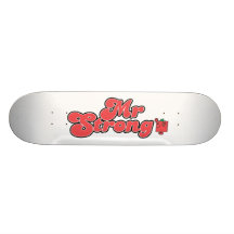 Mr Strong Logo 2 Skateboard