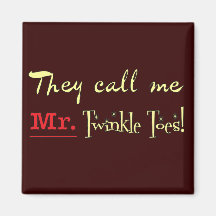 Mr. Twinkle Toes Ballet Gifts Refrigerator Magnets