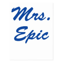 Mrs. Epic! Post Card