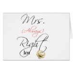 Mrs Right Greeting Cards