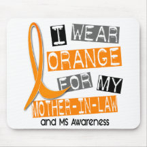 MS Multiple Sclerosis Orange For My Mother-In-Law Mousepads