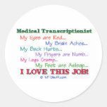 MT I Love This Job Round Sticker