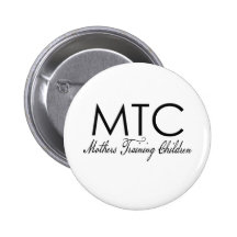MTC Mothers Pinback Buttons