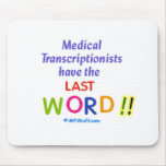 MTs Have the Last Word Mouse Pads