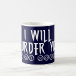 Muder - In my novel Mugs