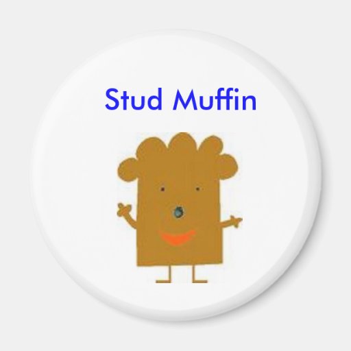 muffin, Stud Muffin Refrigerator Magnets