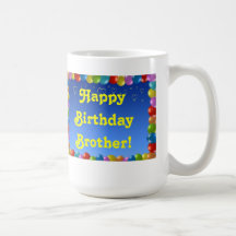Mug Happy Birthday Brother
