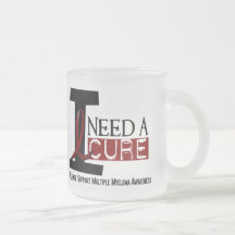 Multiple Myeloma I NEED A CURE 1 Mugs