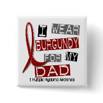 MULTIPLE MYELOMA I Wear Burgundy For My Dad 37