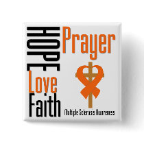 Multiple Sclerosis Hope Love Faith Prayer Cross Pinback Buttons