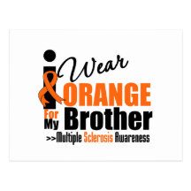 Multiple Sclerosis I Wear Orange For My Brother Postcards