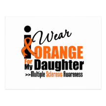 Multiple Sclerosis I Wear Orange For My Daughter Post Cards