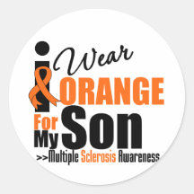 Multiple Sclerosis I Wear Orange For My Son Stickers