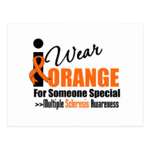 Multiple Sclerosis I Wear Orange Someone Special Postcard