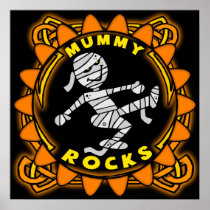 Mummy Rocks Poster