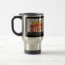 Murder King, You're an Army of One MUG