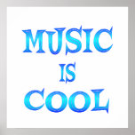 Music is Cool Poster