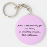 Music is like Love Key Chain