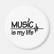 Music is my life magnets