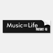 Music=Life, District 49 Bumper Sticker