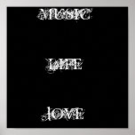MUSIC+LIFE=lOVE posters