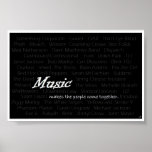 Music makes the people come together posters