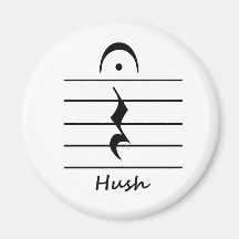 Music Notation Rest with Hush Fridge Magnet