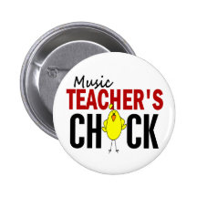 MUSIC TEACHER’S CHICK PINBACK BUTTON