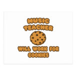 Music Teacher  .. Will Work for Cookies Post Card