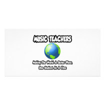 Music Teachers...Making the World a Better Place