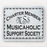 Musicaholic Support Society Mouse Pad