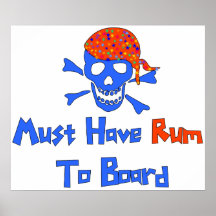 Must Have Rum Print