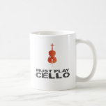 Must Play Cello Coffee Mugs