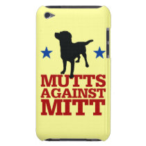 Mutts Against Mitt Ipod Touch Case-mate Case