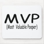 MVP Most Valuable Pooper Mouse Pad