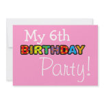My 6th birthday party personalized invitations