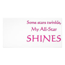 My all-star shines. Proud parent of an all-star Photo Card