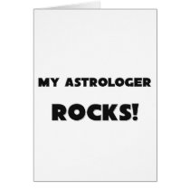 MY Astrologer ROCKS! Greeting Cards
