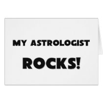 MY Astrologist ROCKS! Card
