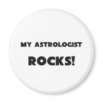 MY Astrologist ROCKS! Refrigerator Magnet