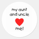 My Aunt & Uncle love me Round Sticker
